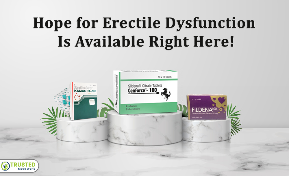 Hope for Erectile Dysfunction Is Available Right Here!